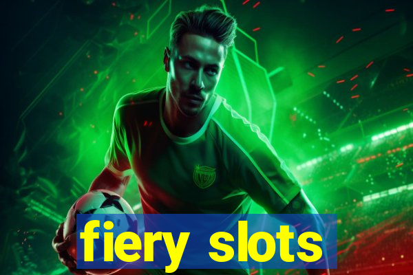 fiery slots